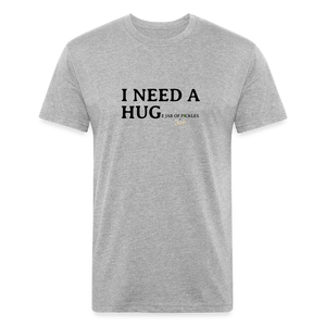 I NEED A HUGe Jar of Pickles Fitted Cotton-Poly T-Shirt - heather gray