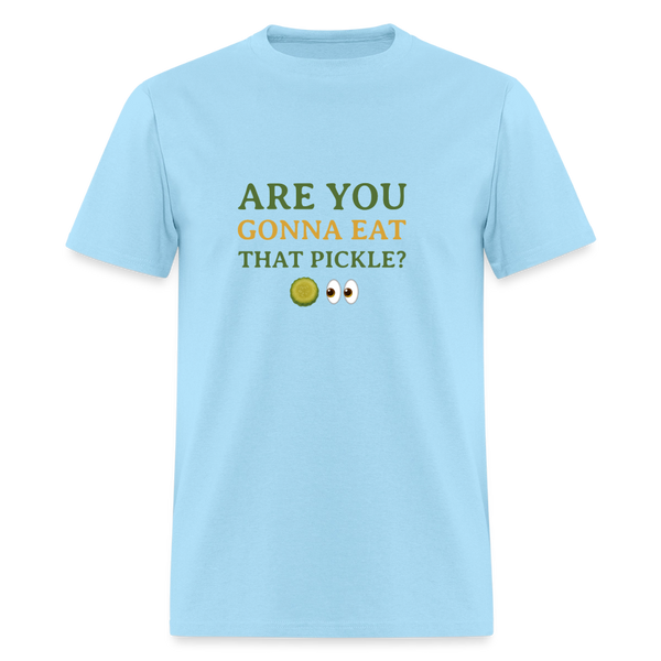 Are You Gonna Eat That Pickle? T-Shirt - powder blue